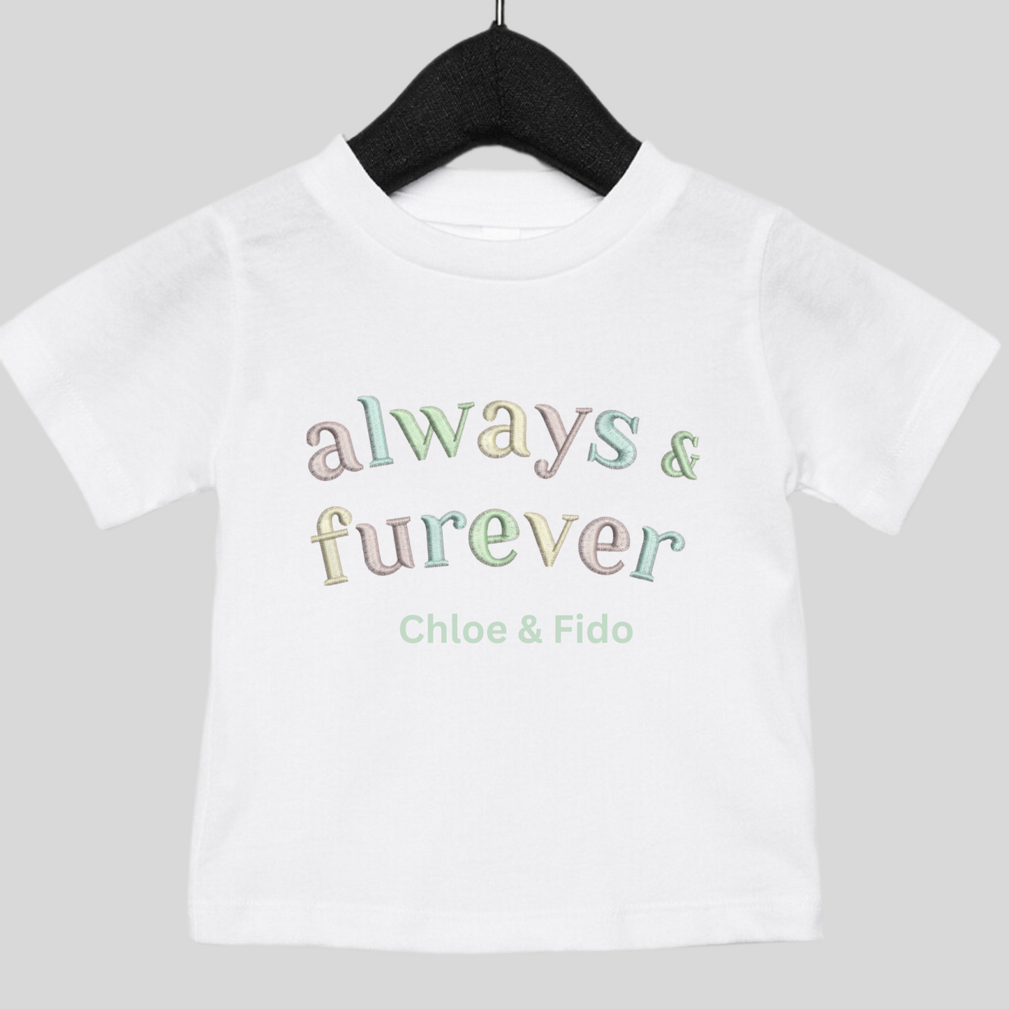 Personalised Always and Furever T-shit